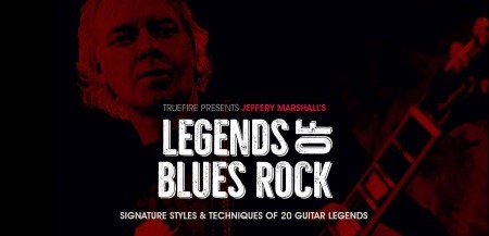 Truefire Jeffery Marshall's Legends of Blues Rock TUTORiAL